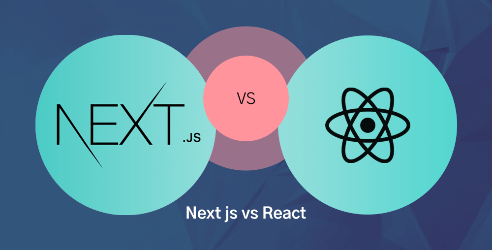 react vs next js